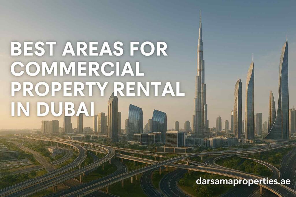 Best Areas for Commercial Property Rental in Dubai