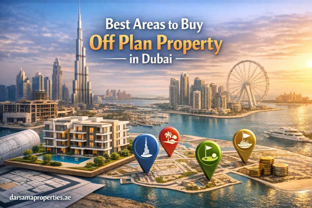 Best Areas to Buy Off Plan Property in Dubai